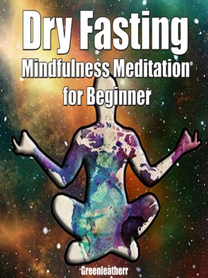 cover image of Dry Fasting  & Mindfulness Meditation for Beginners